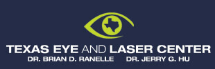 Texas Eye and Laser Center - Dr. Brian D. Ranelle Dr. Jerry G. Hu Logo